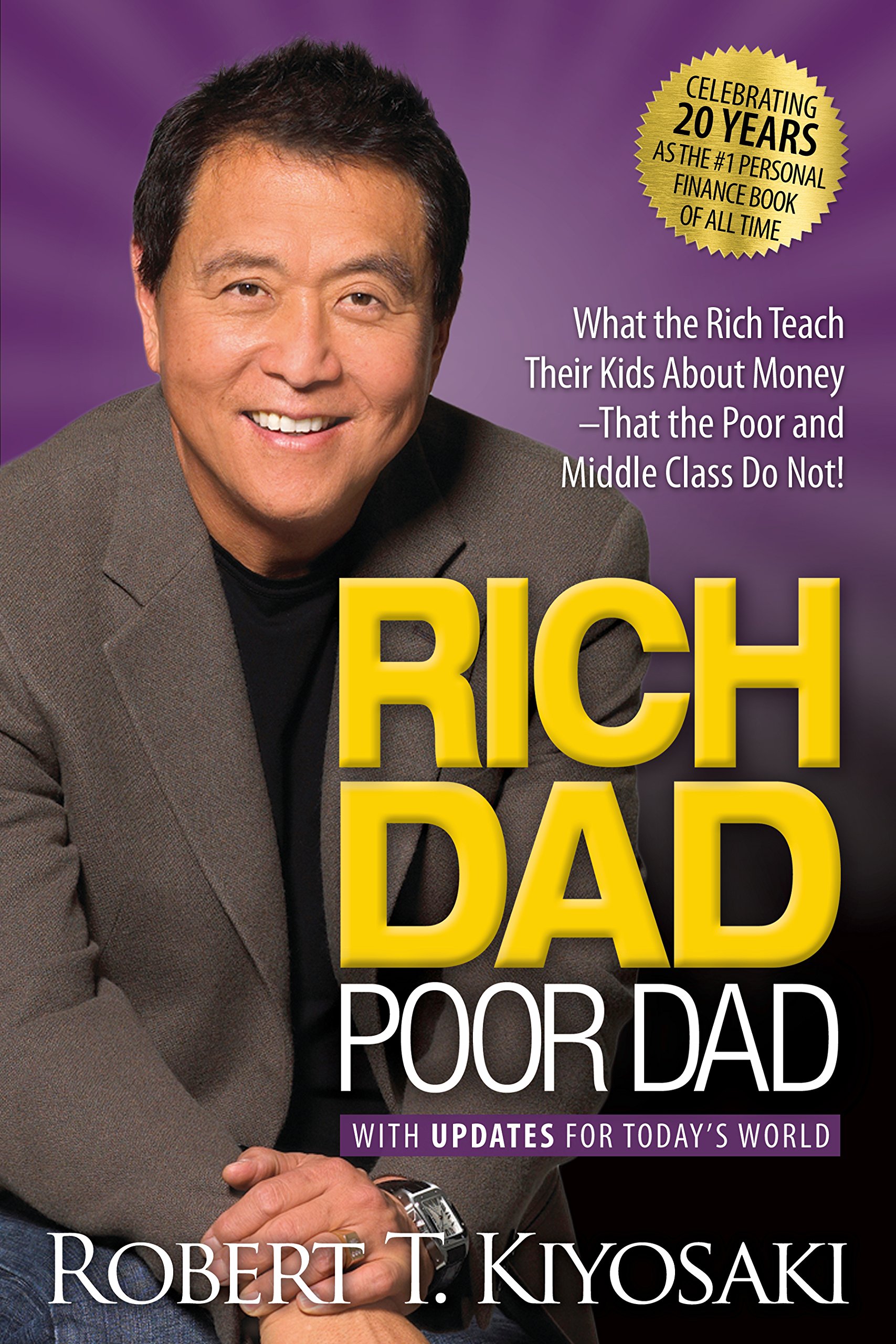 RICH DAD POOR DAD   Robert T Kiyosaki